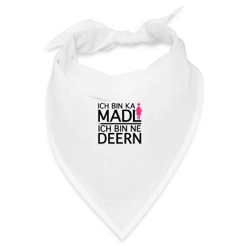 Ich bin ka Madl, Ich bin ne Deern - Bandana Dreieckstuch - Weiß - Vorne