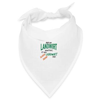 Nur wo Landwirt draufsteht ist auch Landwirt drin - Bandana Dreieckstuch - Weiß - Vorne