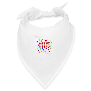 Meenz Heau Mainz Fasching Fastnacht Fassenacht - Bandana Dreieckstuch - Weiß - Vorne