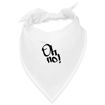 Oh no, Oh no! Graffiti, Designfarbe editierbar - Bandana Dreieckstuch - Weiß - Vorne
