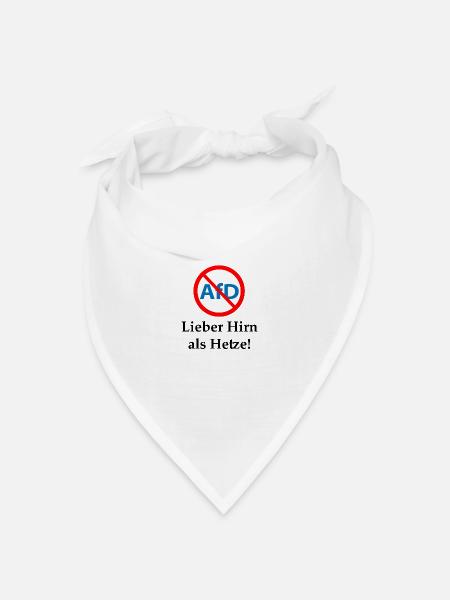 Gegen AfD! Hirn statt Hetze - Bandana Dreieckstuch - Weiß