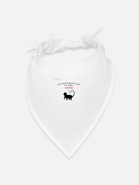 Ich darf komisch sein ich habe Katzen - Bandana Dreieckstuch - Weiß