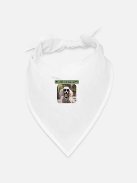 Pudel, Who let the dog out - Bandana Dreieckstuch - Weiß