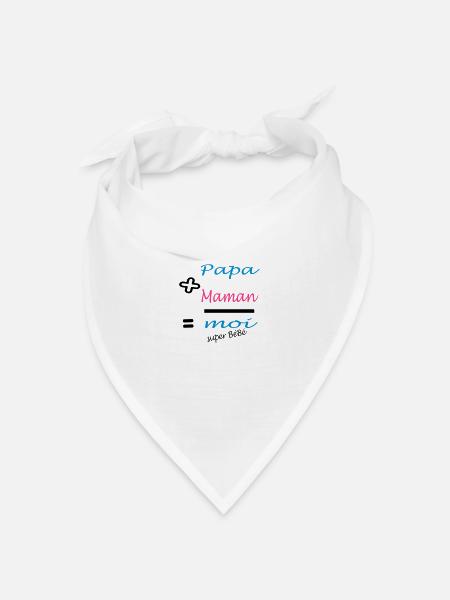Papa + Maman = MOI super bébé - Bandana Dreieckstuch - Weiß