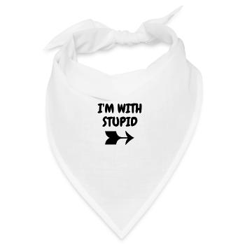 I'm with stupid - Humor - Funny - Joke - Friend - Bandana Dreieckstuch - Weiß - Vorne