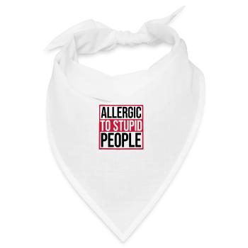 Allergie Vollidioten Schild - Bandana Dreieckstuch - Weiß - Vorne