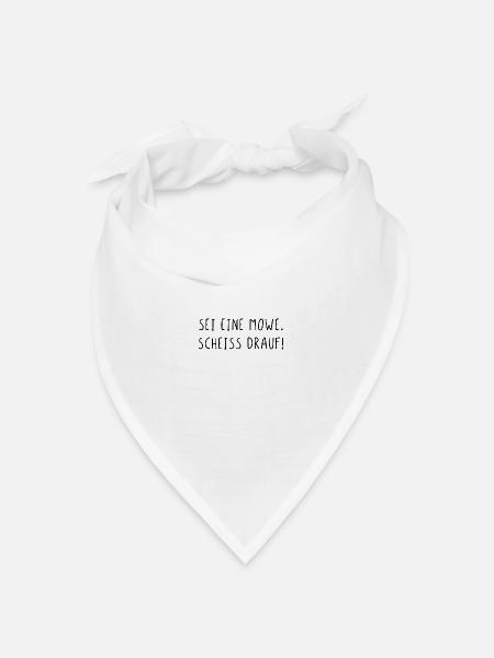 Sei eine Möwe scheiss drauf - Bandana Dreieckstuch - Weiß