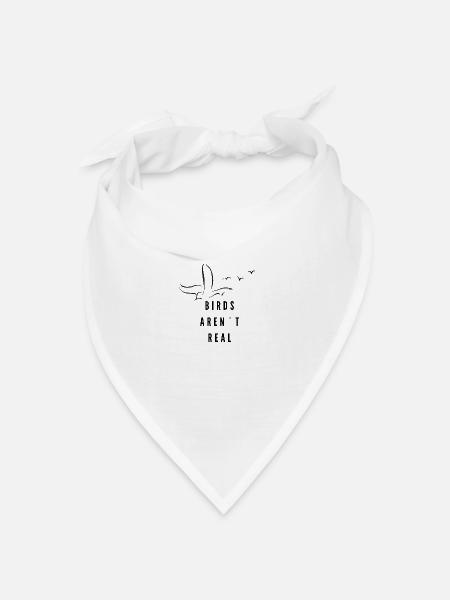 Birds aren´t real fun quote - Bandana Dreieckstuch - Weiß