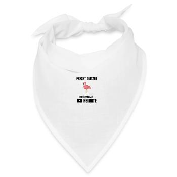 Fresst Glitzer ich heirate! JGA - Bandana Dreieckstuch - Weiß - Vorne