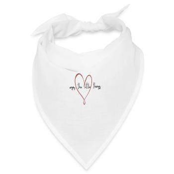 genieße die kleinen Dinge im Leben, Herz, Spruch - Bandana Dreieckstuch - Weiß - Vorne
