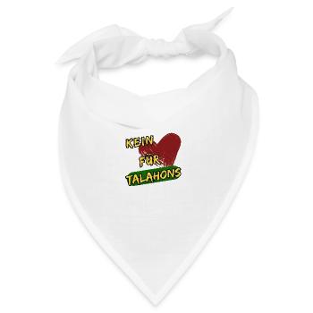 Kein Herz für Talahons - Bandana Dreieckstuch - Weiß - Vorne