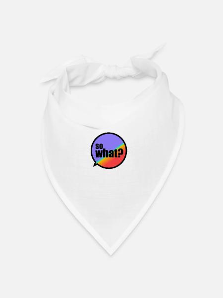 SoWhat? - Bandana Dreieckstuch - Weiß