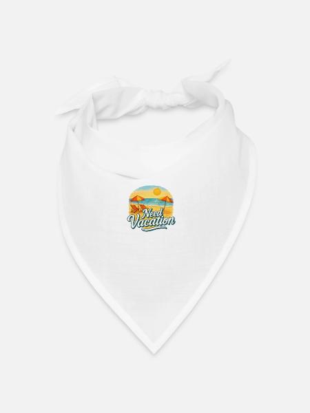 Need Vacation - Bandana Dreieckstuch - Weiß