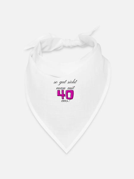 40. Geburtstag - Bandana Dreieckstuch - Weiß