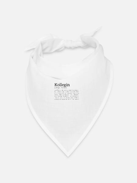 Spruchdesign Kollegin IIII - Bandana Dreieckstuch - Weiß