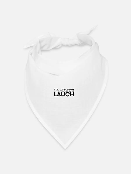 Bitte nicht schubsen! Meine Beine sind aus Lauch - Bandana Dreieckstuch - Weiß