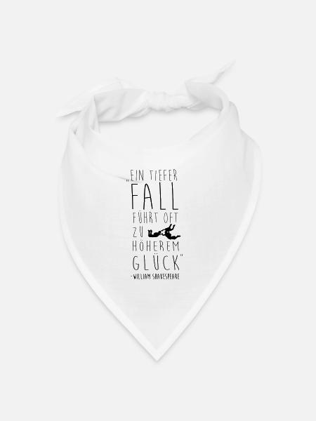 Ein Fall führt oft zu höherem Glück - Bandana Dreieckstuch - Weiß