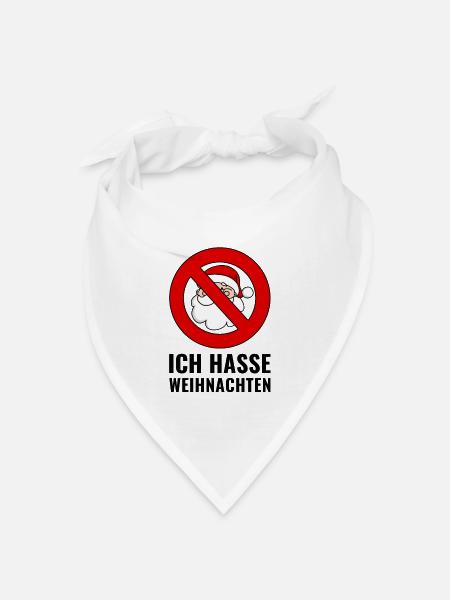 Ich hasse Weihnachten - Bandana Dreieckstuch - Weiß