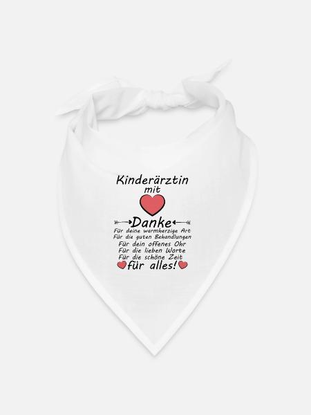 Danke sagen Dankeschön an Kinderärztin mit Herz - Bandana Dreieckstuch - Weiß
