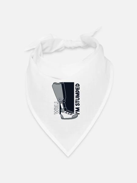 Nun, ich bin ratlos, Prothese, Fußbenutzer, Bein, - Bandana Dreieckstuch - Weiß