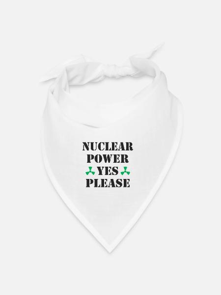 Atomkraft, Ja bitte, Kernenergie - Bandana Dreieckstuch - Weiß