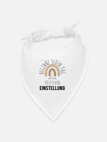 POSITIVE EINSTELLUNG MINDSET Motivation - Bandana Dreieckstuch - Weiß