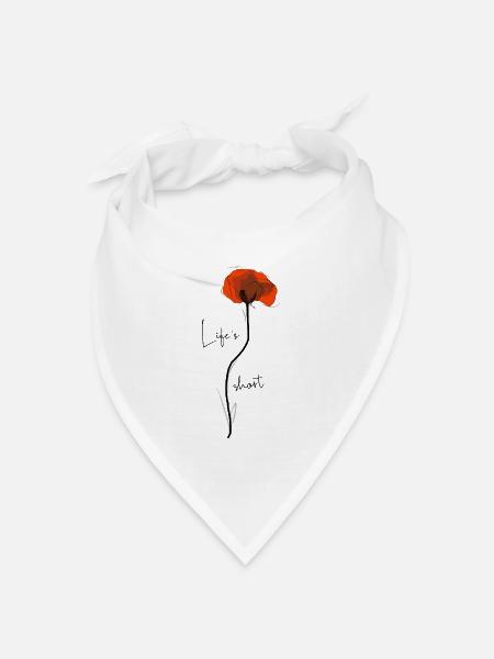 Life's short … aber so schön - Bandana Dreieckstuch - Weiß