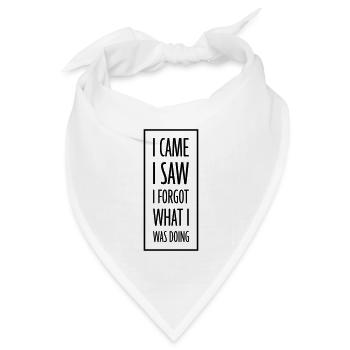 I came saw forget - Bandana Dreieckstuch - Weiß - Vorne