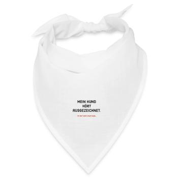 Mein Hund hört ausgezeichnet. Es ist ihm nur egal. - Bandana Dreieckstuch - Weiß - Vorne