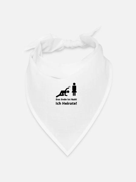 Das Ende ist Nah! Ich Heirate! - Bandana Dreieckstuch - Weiß
