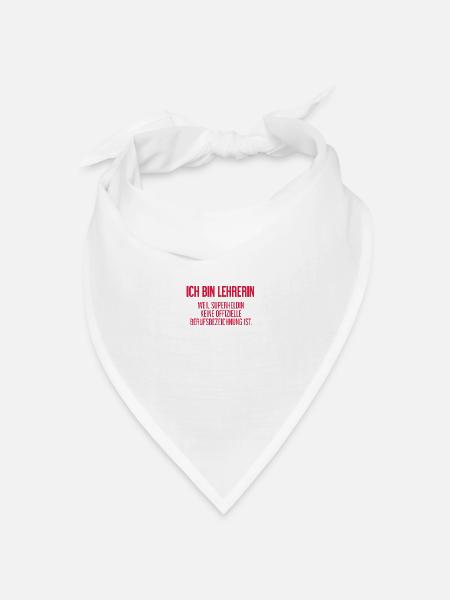 Lehrerin - Mein offizieller Superhelden-Beruf! - Bandana Dreieckstuch - Weiß