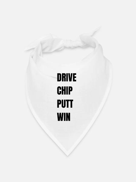 Golf Drive Chip Putt Win - Bandana Dreieckstuch - Weiß