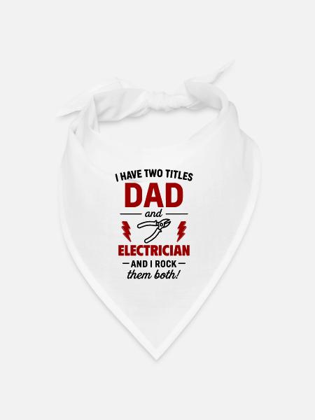 Papa und Elektriker – Ich rocke beide Titel - Bandana Dreieckstuch - Weiß