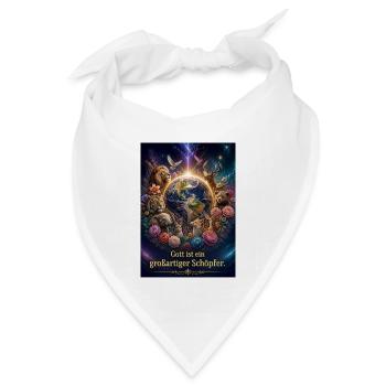 Gott ist ein großartiger Schöpfer - Bandana Dreieckstuch - Weiß - Vorne