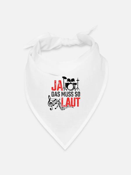Ja Das Muss So Laut Schlagzeug Schlagzeuger - Bandana Dreieckstuch - Weiß