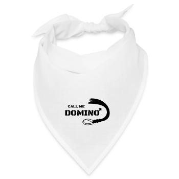 Call me Domino Peitsche Sex Geschenk Domina - Bandana Dreieckstuch - Weiß - Vorne