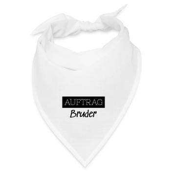 Auftrag Bruder Familie Lustig Geschenk - Bandana Dreieckstuch - Weiß - Vorne