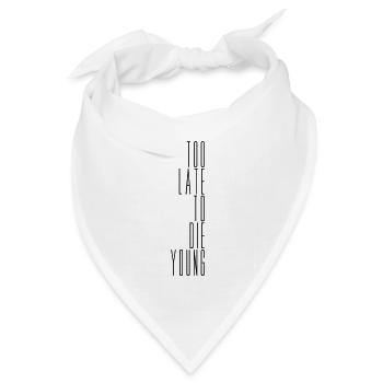 Die Young Spruch - Bandana Dreieckstuch - Weiß - Vorne
