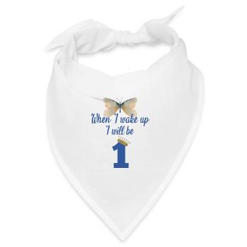 When i wake up i will be 1 - Bandana Dreieckstuch - Weiß - Vorne