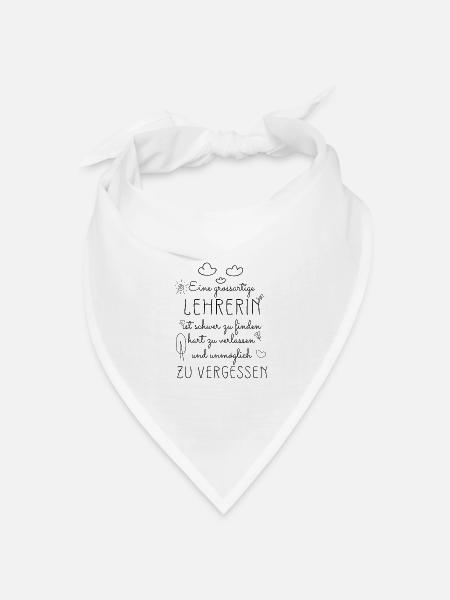 Lehrerin Zu Vergessen Geschenk Schule Professor - Bandana Dreieckstuch - Weiß