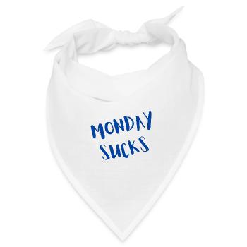 Monday sucks - Bandana Dreieckstuch - Weiß - Vorne