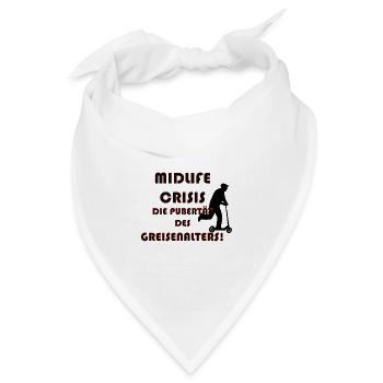 MIDLIFE CRISIS DIE PUBERTÄT DES GREISENALTERS - Bandana Dreieckstuch - Weiß - Vorne