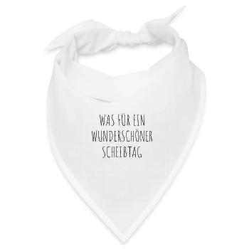 Was Für Ein Wunderschöner Scheißtag Fun Artikel - Bandana Dreieckstuch - Weiß - Vorne