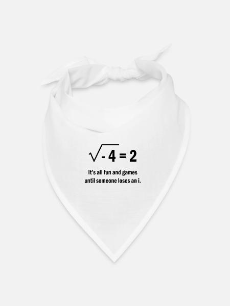 It's all fun and games Mathe Nerd Schule Geschenk - Bandana Dreieckstuch - Weiß