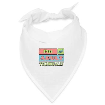 Ich bin ein erwachsenes technisch lustiges Geschenk zum 18. Geburtstag - Bandana Dreieckstuch - Weiß - Vorne