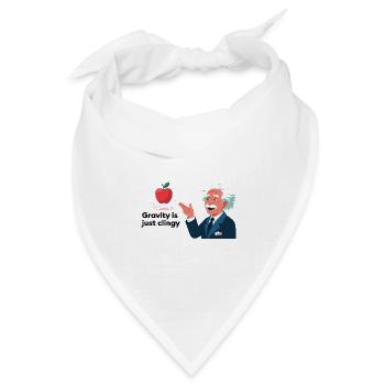 Lustiges Physik-Design – Gravity is just clingy - Bandana Dreieckstuch - Weiß - Vorne