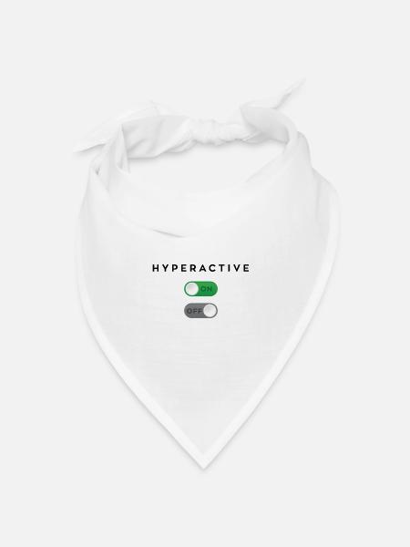 Hyperaktive Mode on - Bandana Dreieckstuch - Weiß