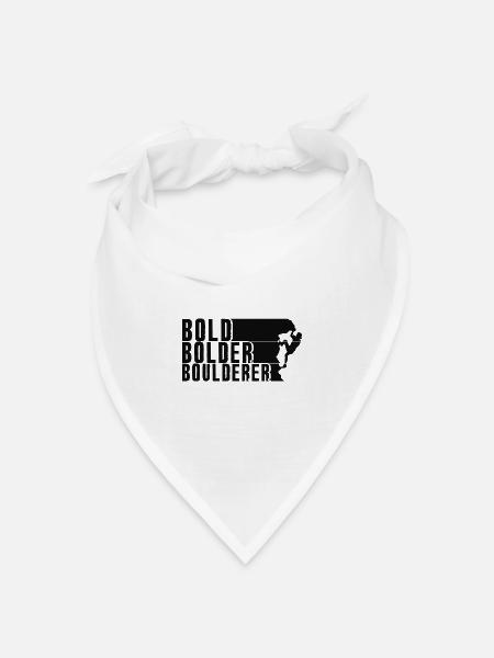 Bold Bolder Boulderer Boulder Bouldern - Bandana Dreieckstuch - Weiß