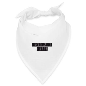 Don't forget to hüpf! - Bandana Dreieckstuch - Weiß - Vorne