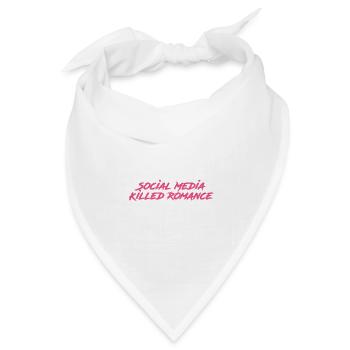 Social Media Killed Romance - Bandana Dreieckstuch - Weiß - Vorne